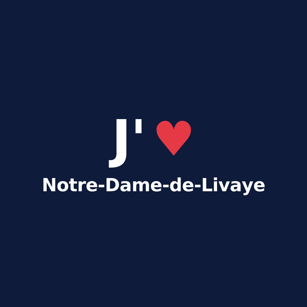 T-shirt personnalisé Notre-Dame-de-Livaye — design J'aime Notre-Dame-de-Livaye