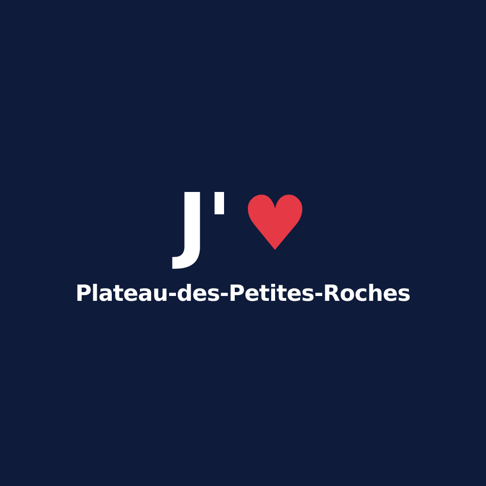T-shirt personnalisé Plateau-des-Petites-Roches — design J'aime Plateau-des-Petites-Roches
