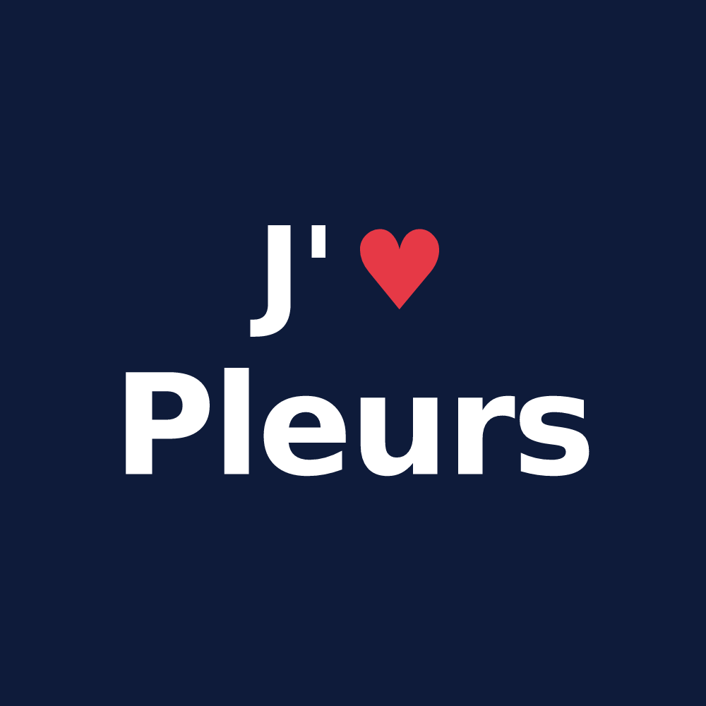 T-shirt personnalisé Pleurs — design J'aime Pleurs
