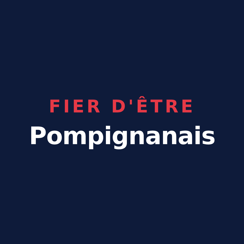 T-shirt « Fier d'être Pompignanais » — design pour Pompignan