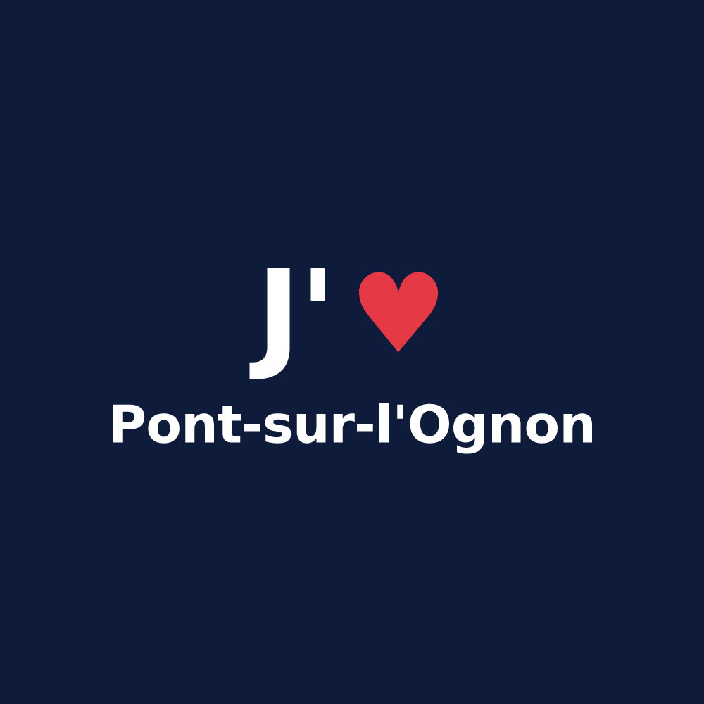T-shirt personnalisé Pont-sur-l'Ognon — design J'aime Pont-sur-l'Ognon