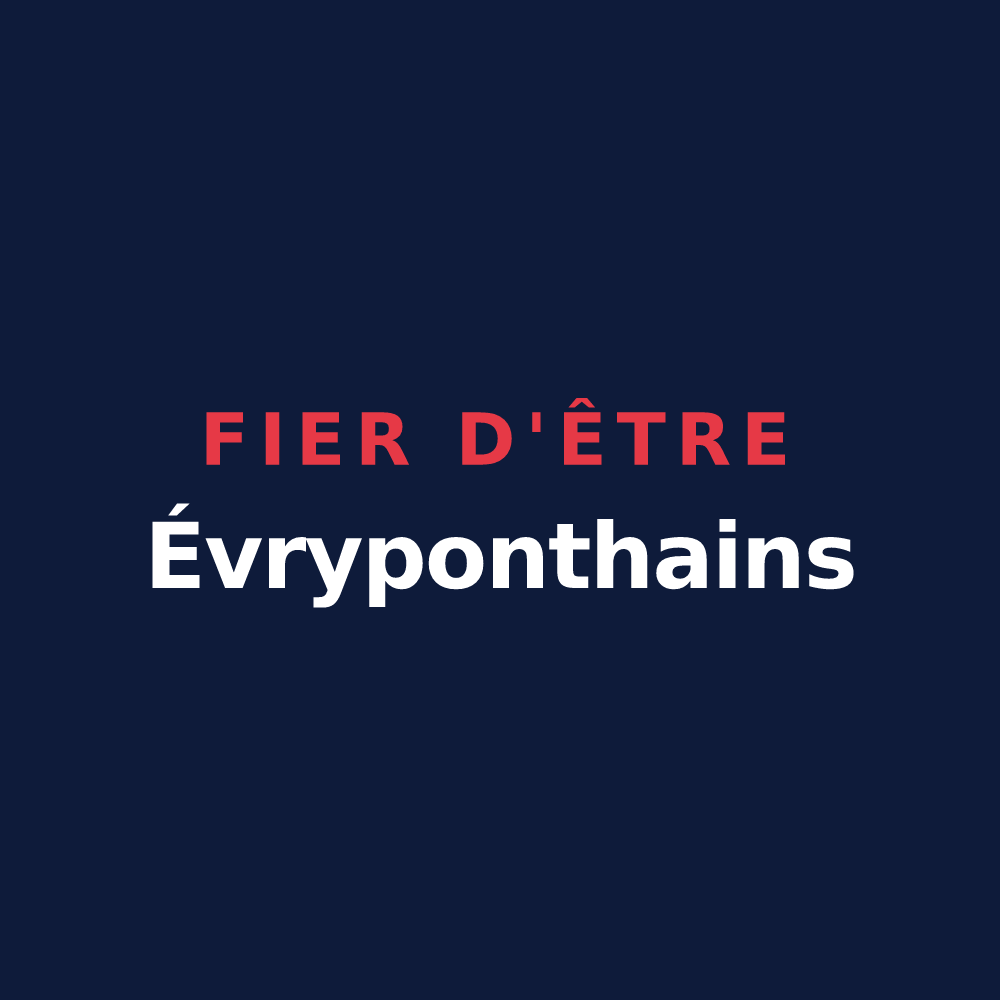 T-shirt « Fier d'être Évryponthains » — design pour Ponthévrard
