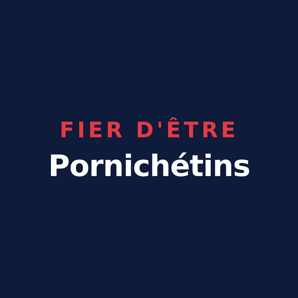 T-shirt « Fier d'être Pornichétins » — design pour Pornichet