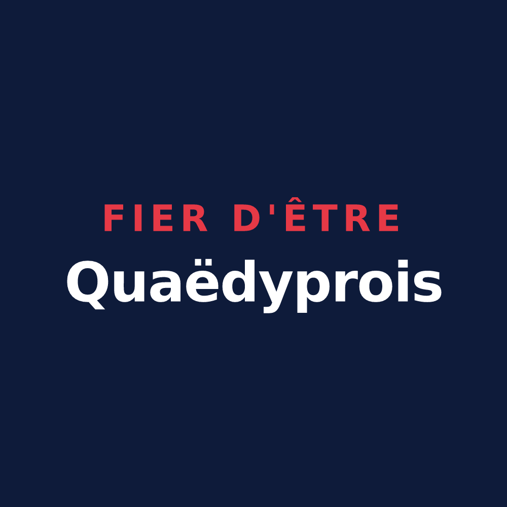 T-shirt « Fier d'être Quaëdyprois » — design pour Quaëdypre