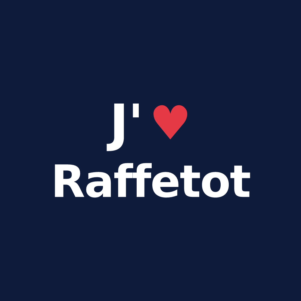 T-shirt personnalisé Raffetot — design J'aime Raffetot