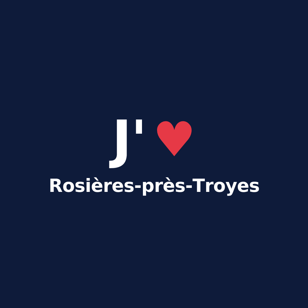 T-shirt personnalisé Rosières-près-Troyes — design « J'aime Rosières-près-Troyes » imprimé sur le t-shirt