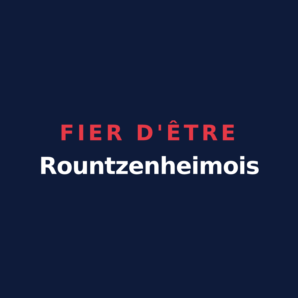 T-shirt « Fier d'être Rountzenheimois » — design pour Rountzenheim-Auenheim