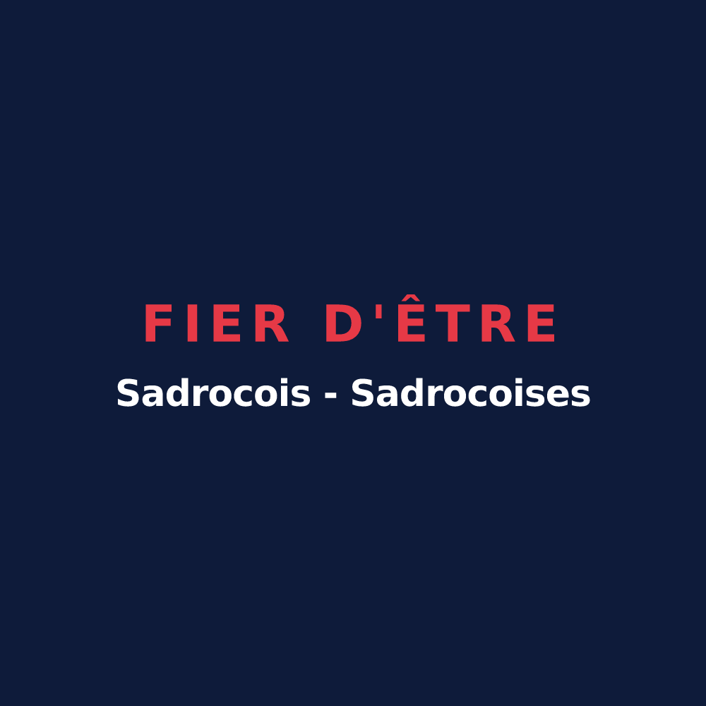 T-shirt « Fier d'être Sadrocois - Sadrocoises » — design pour Sadroc