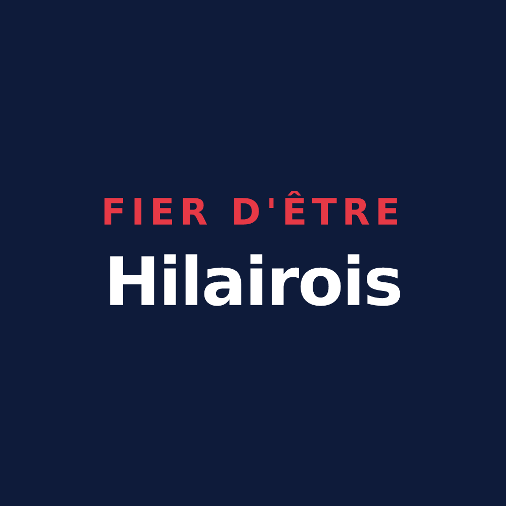 T-shirt « Fier d'être Hilairois » — design pour Saint-Hilaire