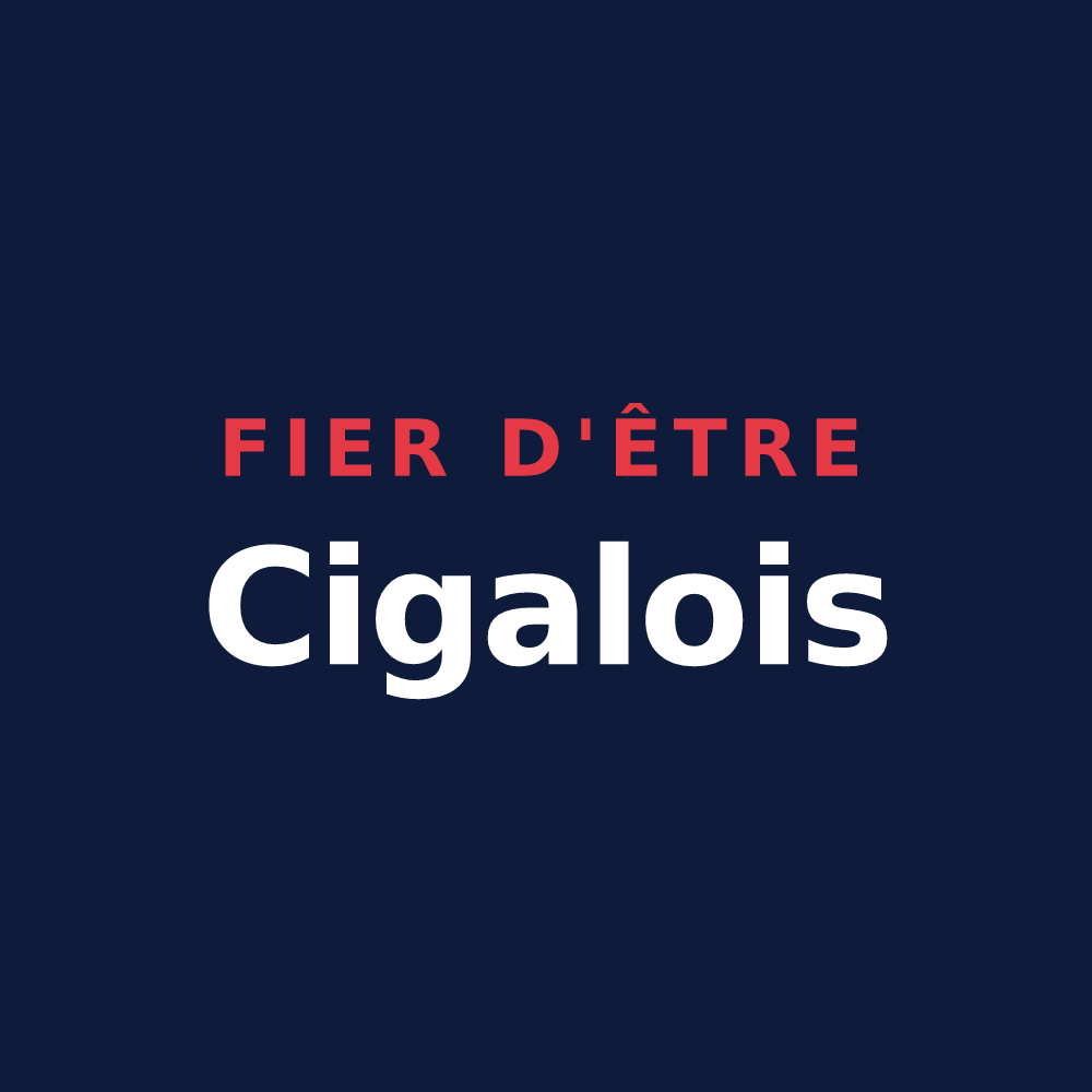 T-shirt « Fier d'être Cigalois » — design pour Saint-Hippolyte-du-Fort