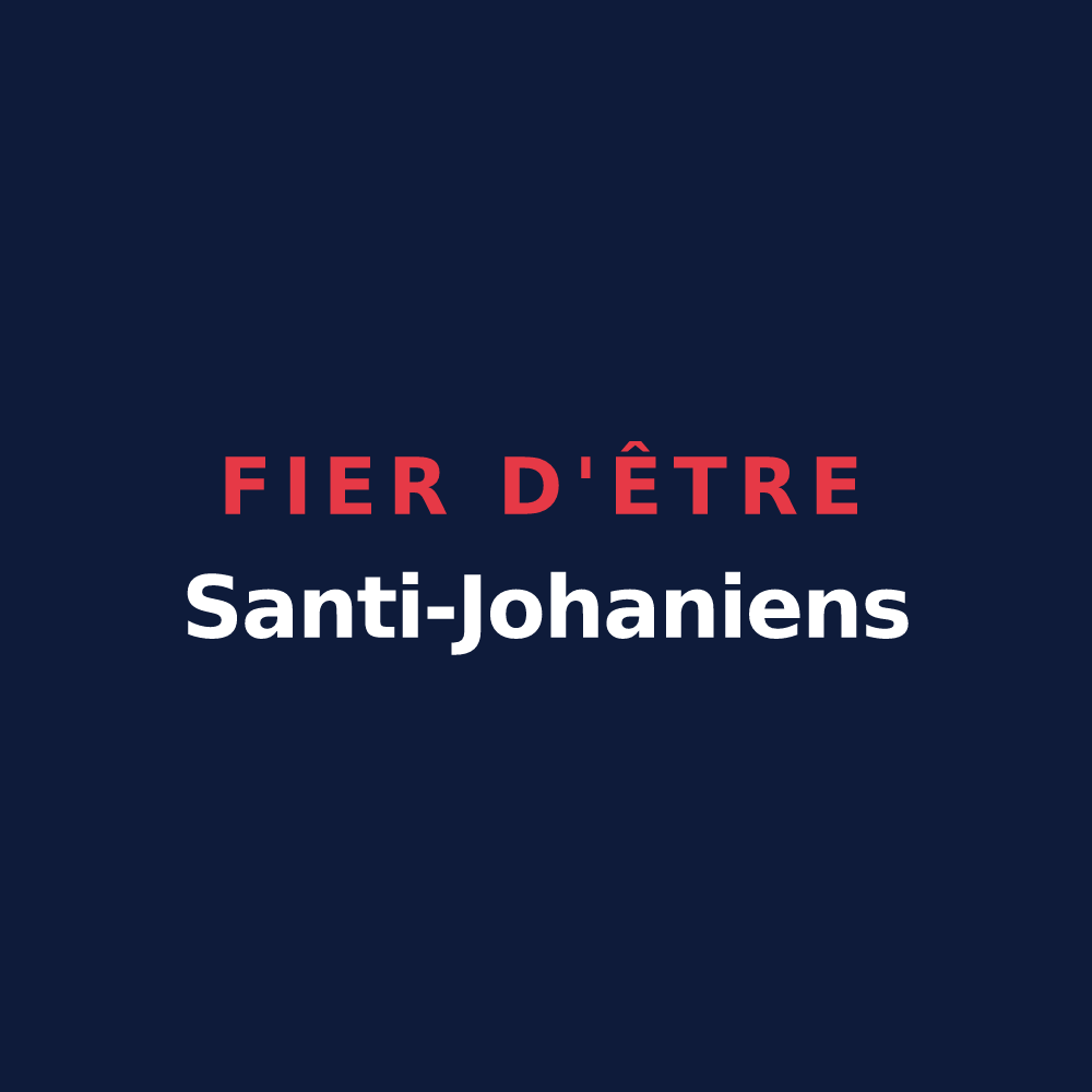 T-shirt « Fier d'être Santi-Johaniens » — design pour Saint-Jean-Kourtzerode