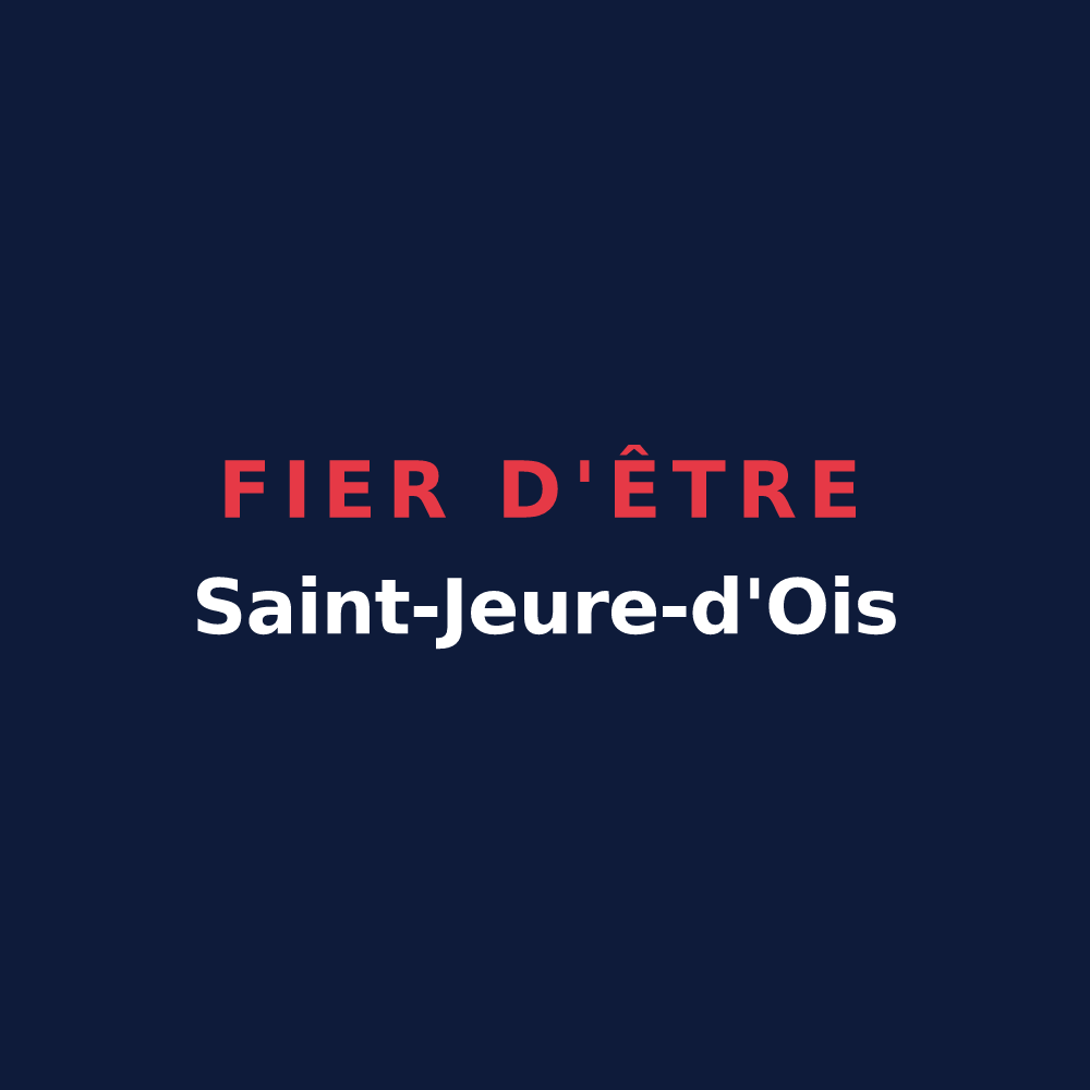 T-shirt « Fier d'être Saint-Jeure-d'Ois » — design pour Saint-Jeure-d'Ay
