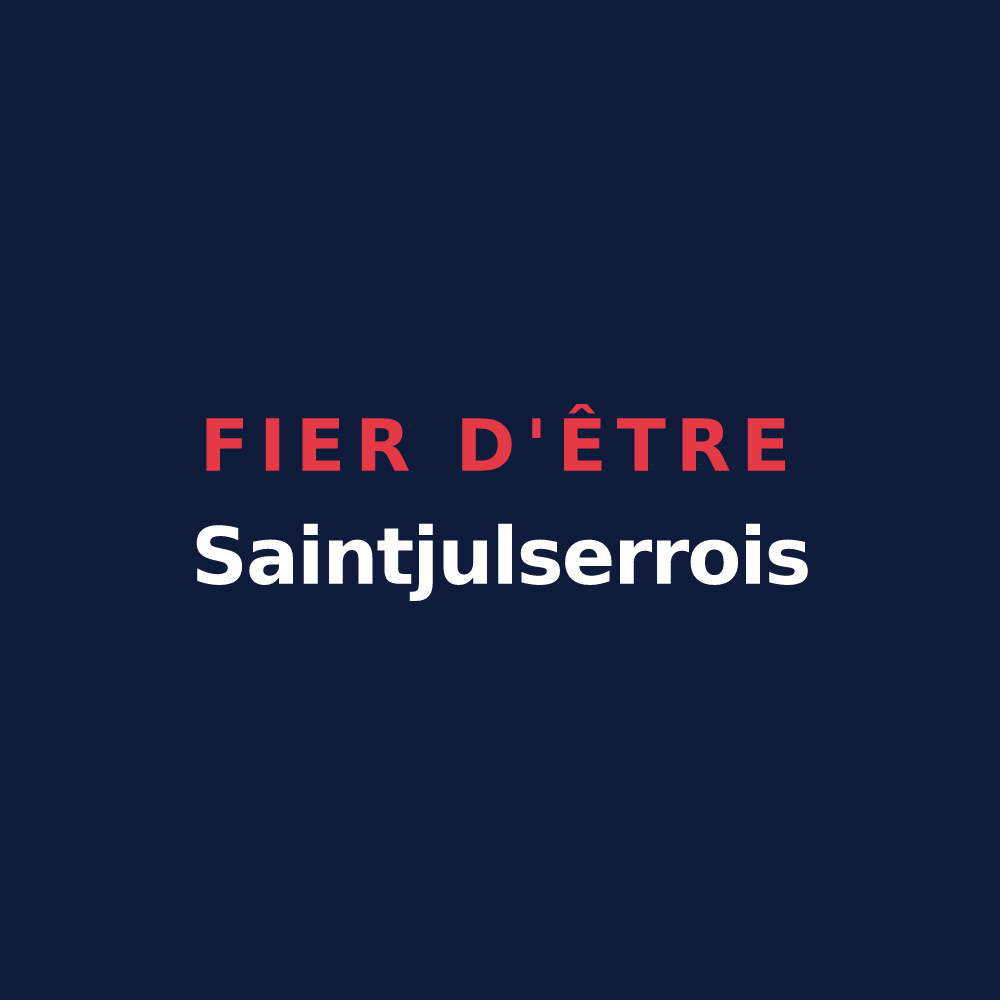 T-shirt « Fier d'être Saintjulserrois » — design pour Saint-Julien-du-Serre