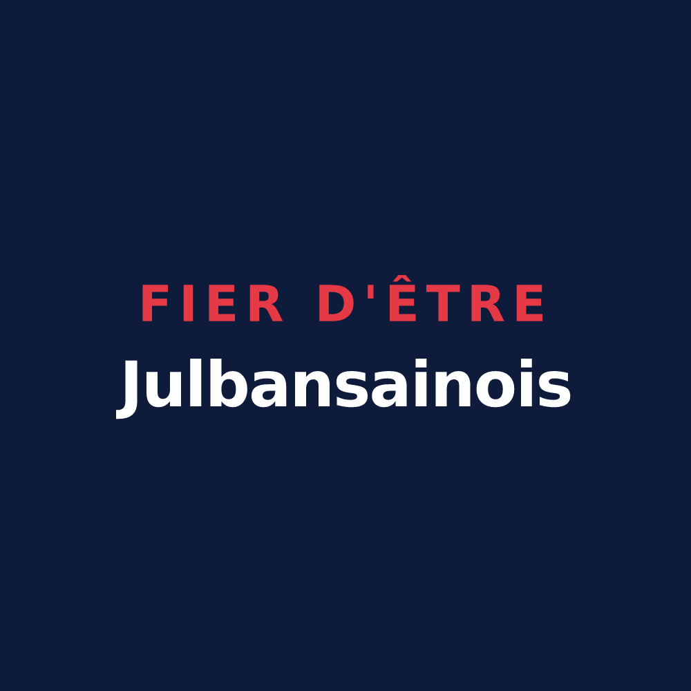 T-shirt « Fier d'être Julbansainois » — design pour Saint-Julien-en-Saint-Alban