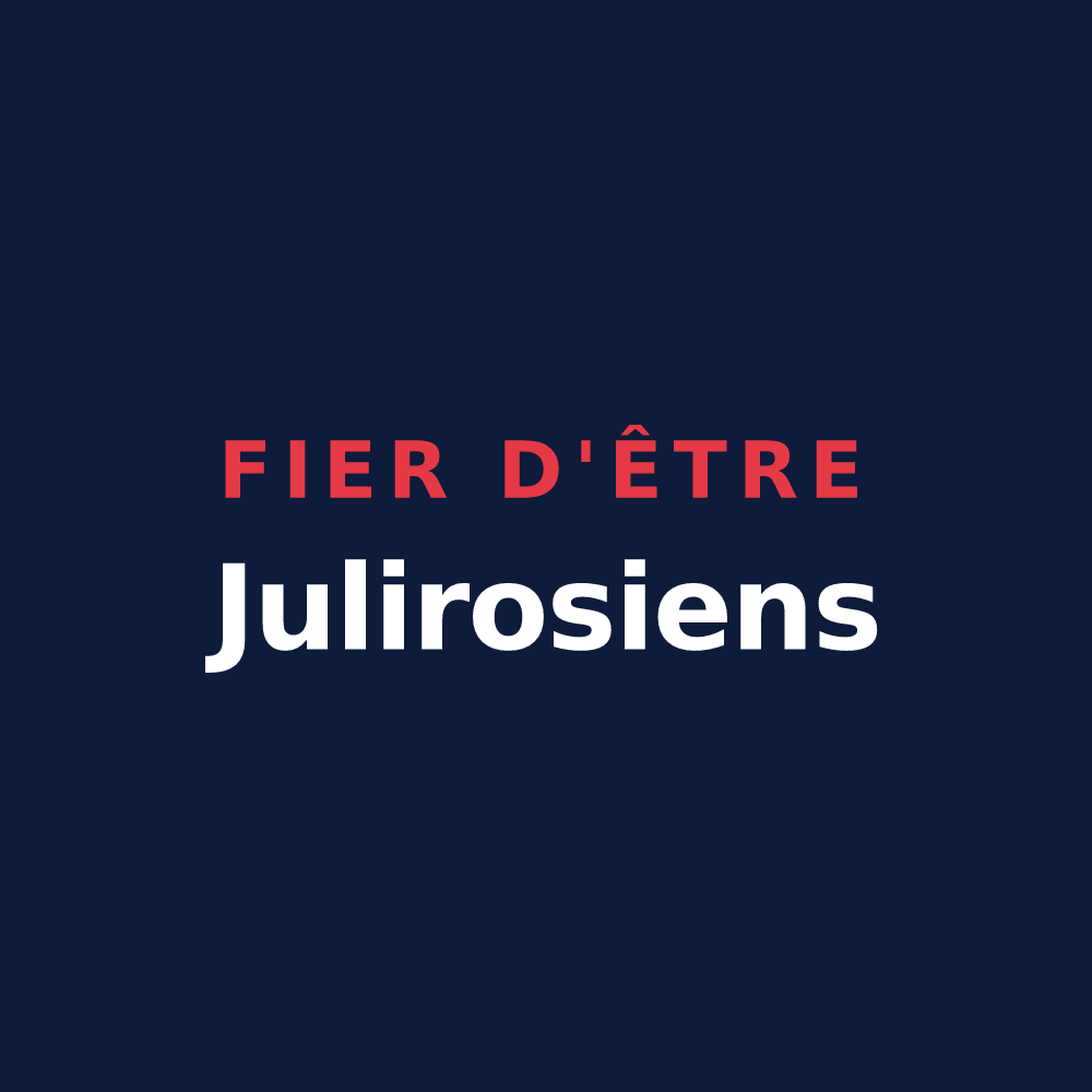 T-shirt « Fier d'être Julirosiens » — design pour Saint-Julien-les-Rosiers