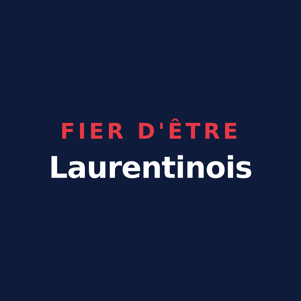 T-shirt « Fier d'être Laurentinois » — design pour Saint-Laurent-du-Pont