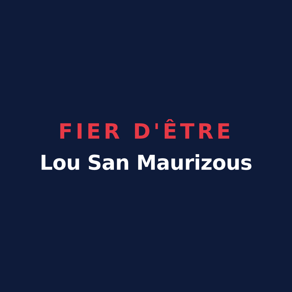 T-shirt « Fier d'être Lou San Maurizous » — design pour Saint-Maurice-en-Trièves