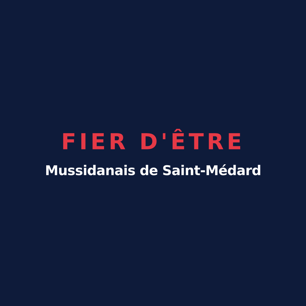 T-shirt « Fier d'être Mussidanais de Saint-Médard » — design pour Saint-Médard-de-Mussidan