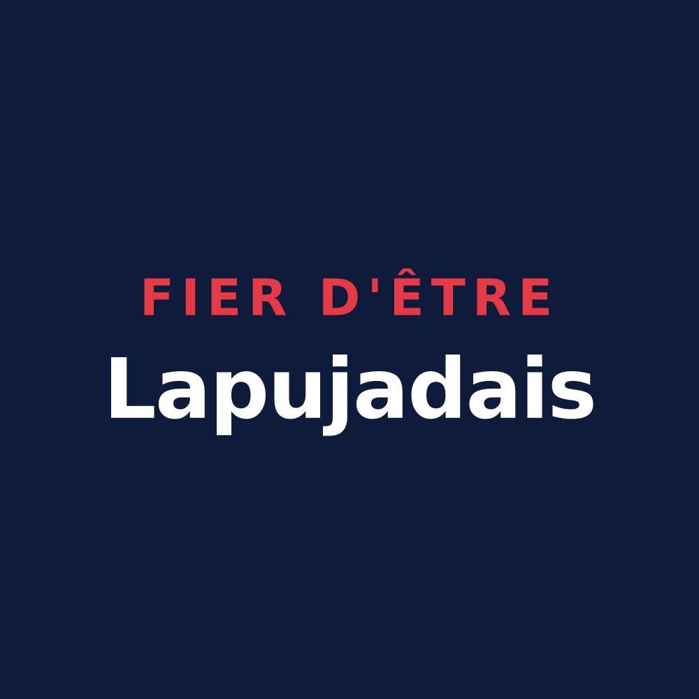 T-shirt « Fier d'être Lapujadais » — design pour Saint-Michel-de-Lapujade