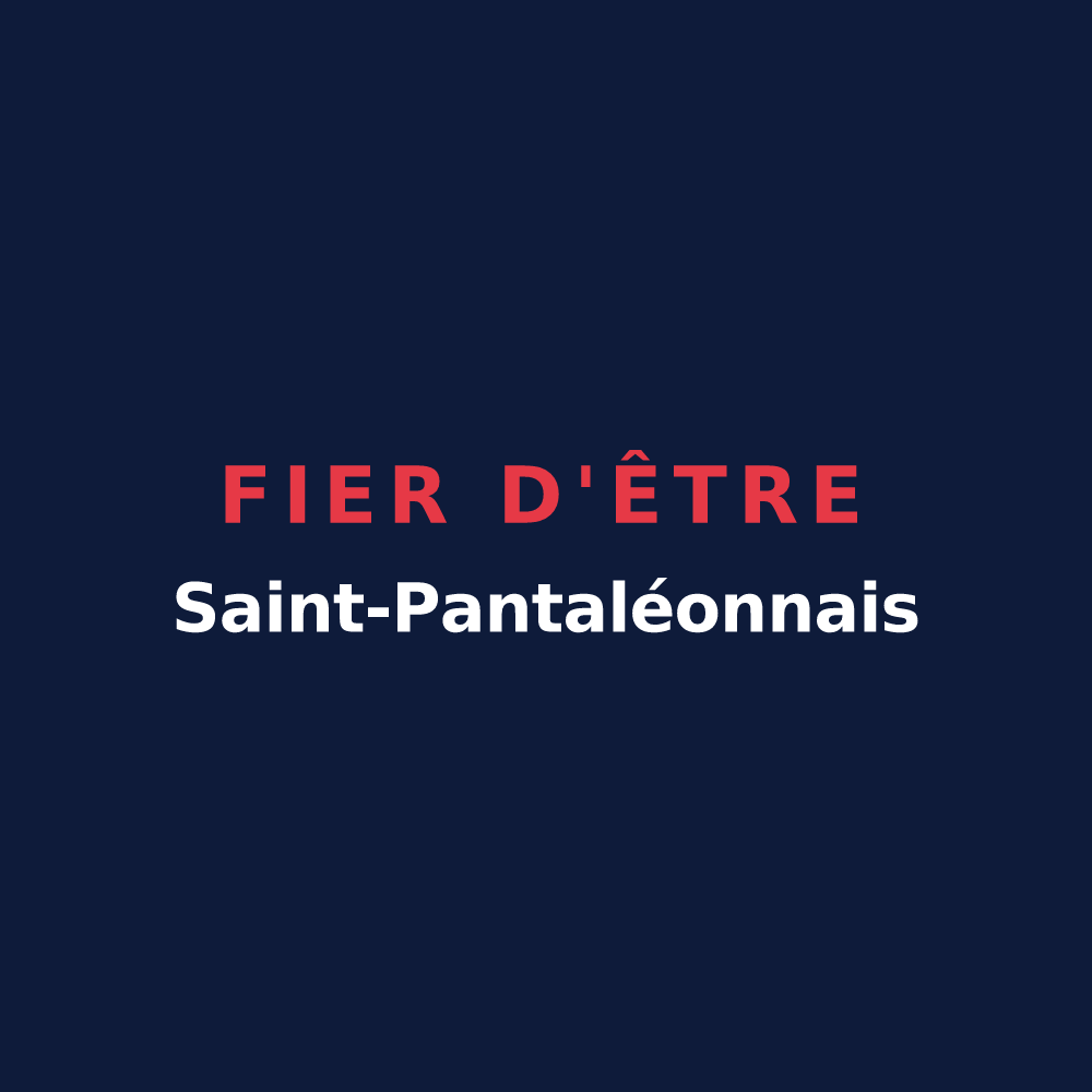 T-shirt « Fier d'être Saint-Pantaléonnais » — design pour Saint-Pantaléon