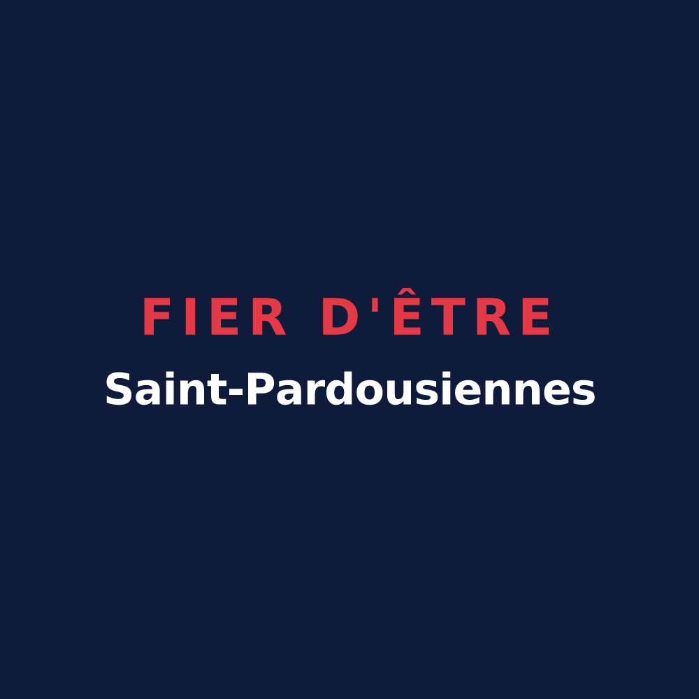 T-shirt « Fier d'être Saint-Pardousiennes » — design pour Saint-Pardoux-l'Ortigier