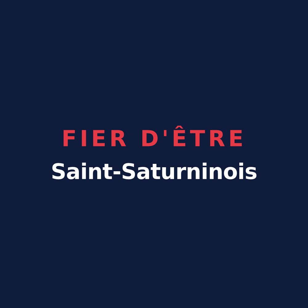 T-shirt « Fier d'être Saint-Saturninois » — design pour Saint-Saturnin-de-Lenne