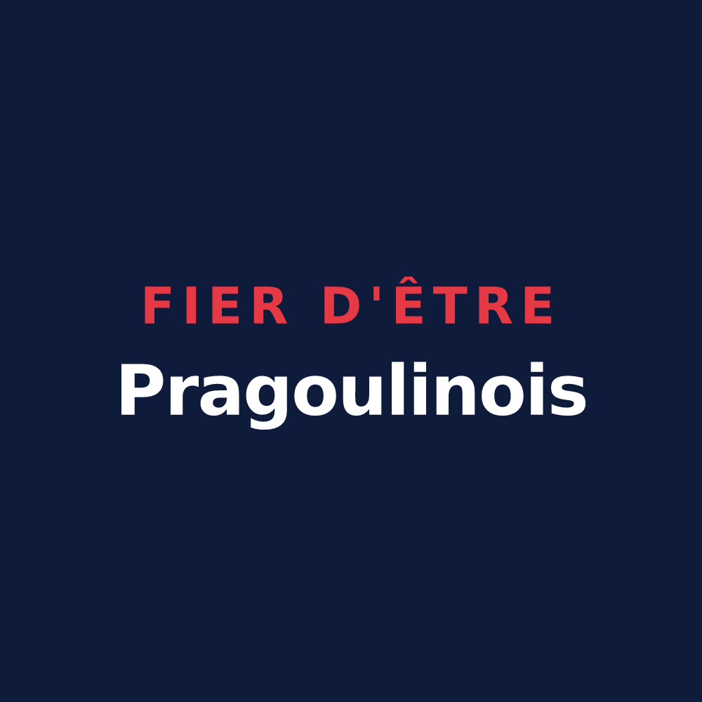 T-shirt « Fier d'être Pragoulinois » — design pour Saint-Sylvestre-Pragoulin