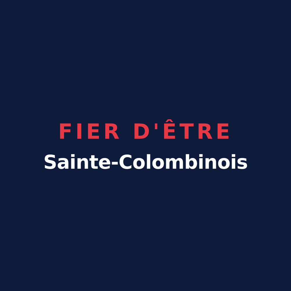 T-shirt « Fier d'être Sainte-Colombinois » — design pour Sainte-Colombe