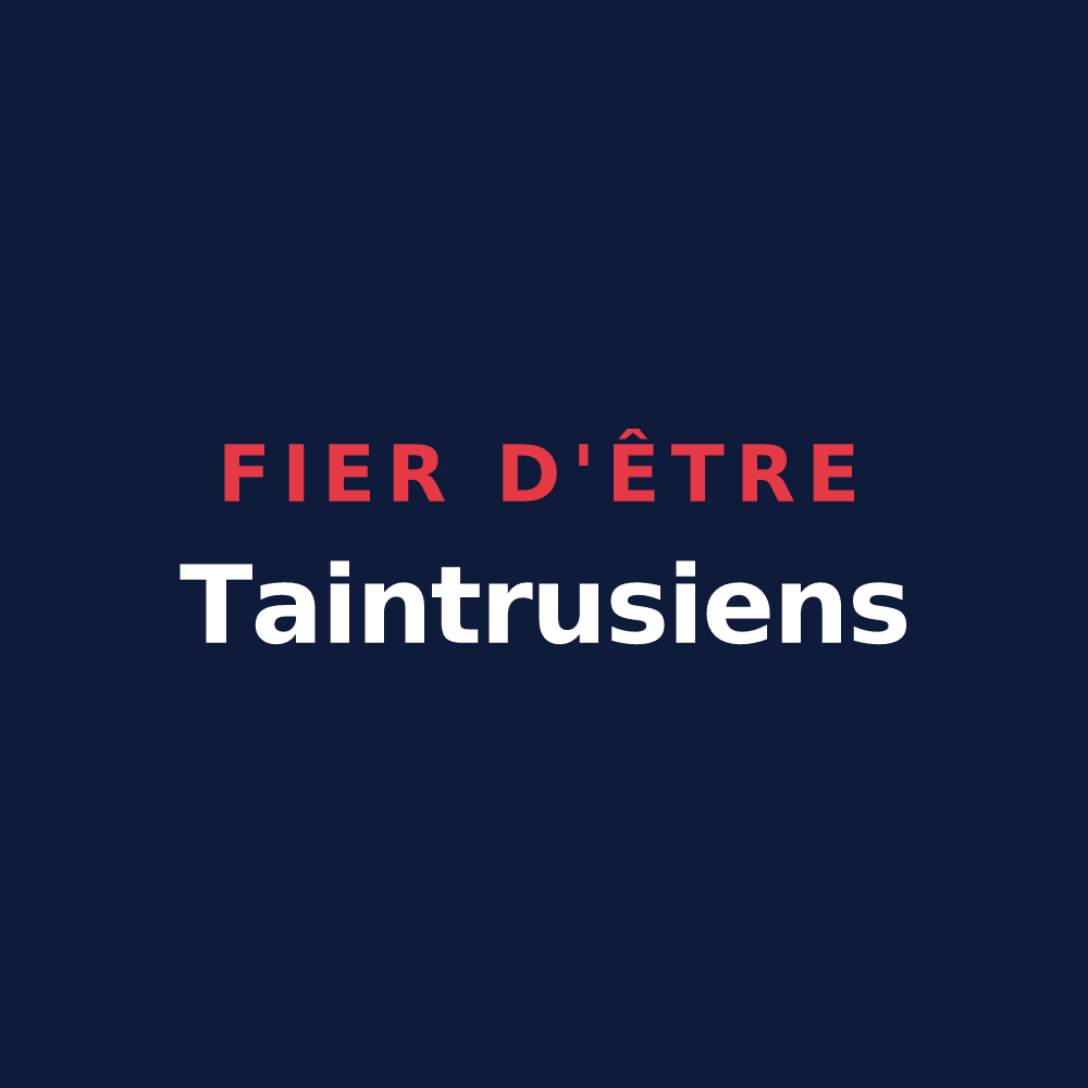 T-shirt « Fier d'être Taintrusiens » — design pour Taintrux