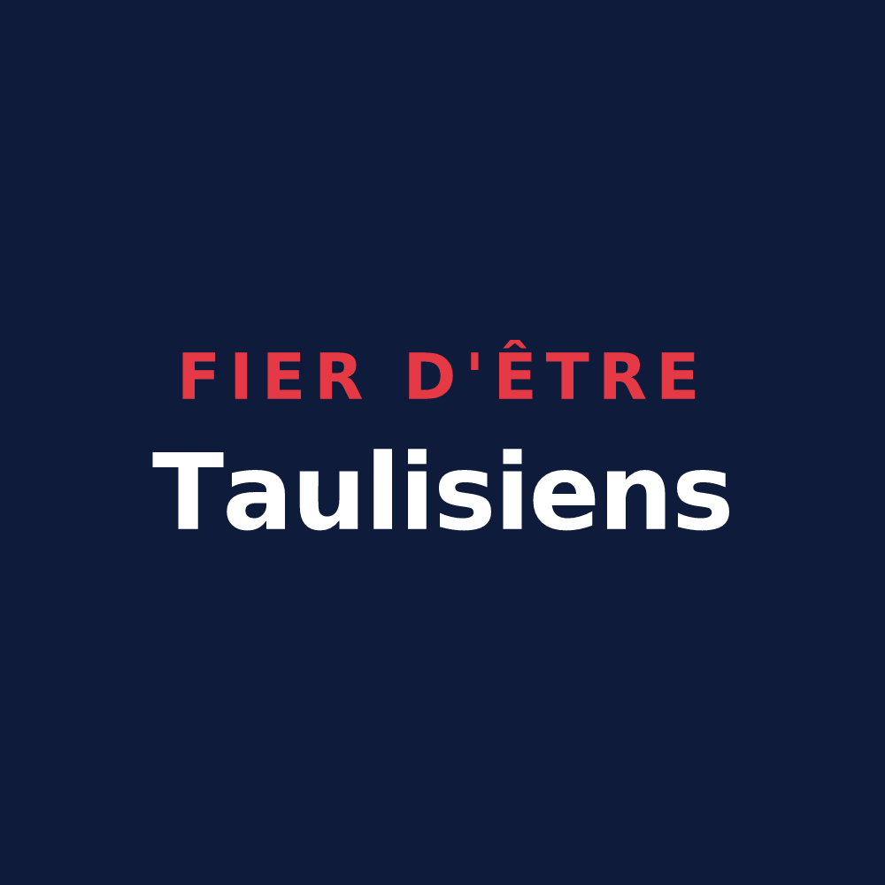 T-shirt « Fier d'être Taulisiens » — design pour Taulis