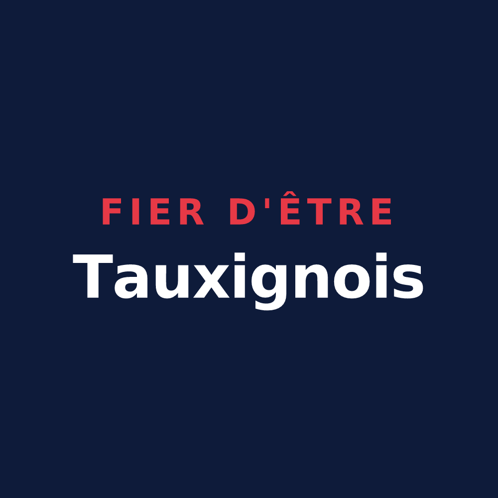 T-shirt « Fier d'être Tauxignois » — design pour Tauxigny-Saint-Bauld