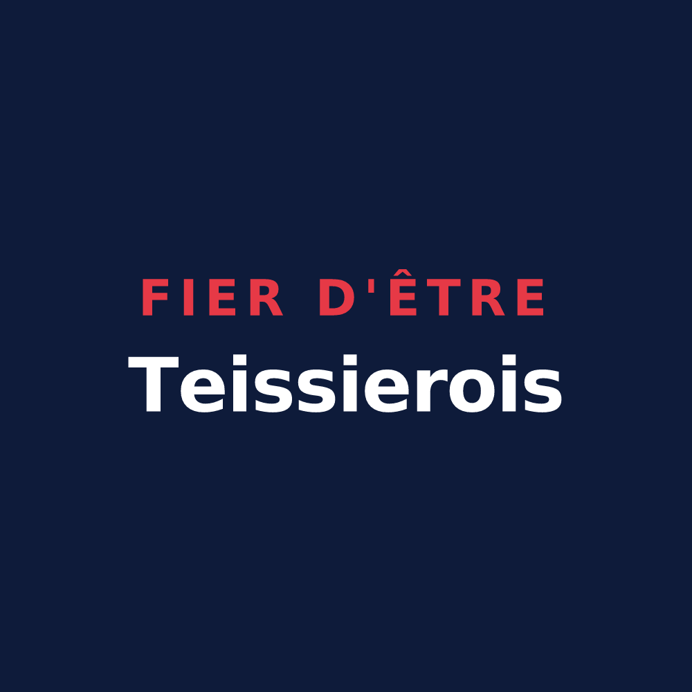 T-shirt « Fier d'être Teissierois » — design pour Teissières-lès-Bouliès