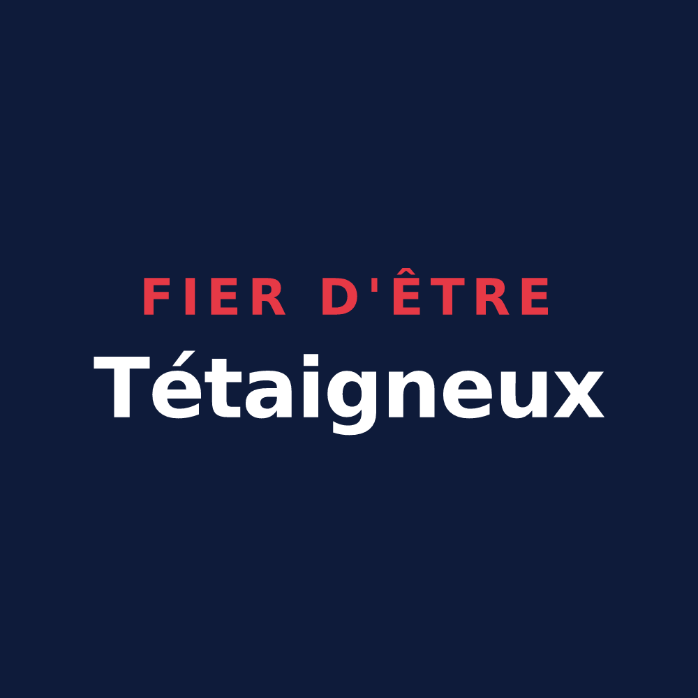 T-shirt « Fier d'être Tétaigneux » — design pour Tétaigne