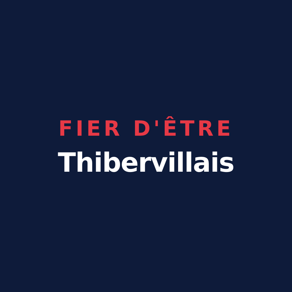 T-shirt « Fier d'être Thibervillais » — design pour Thiberville