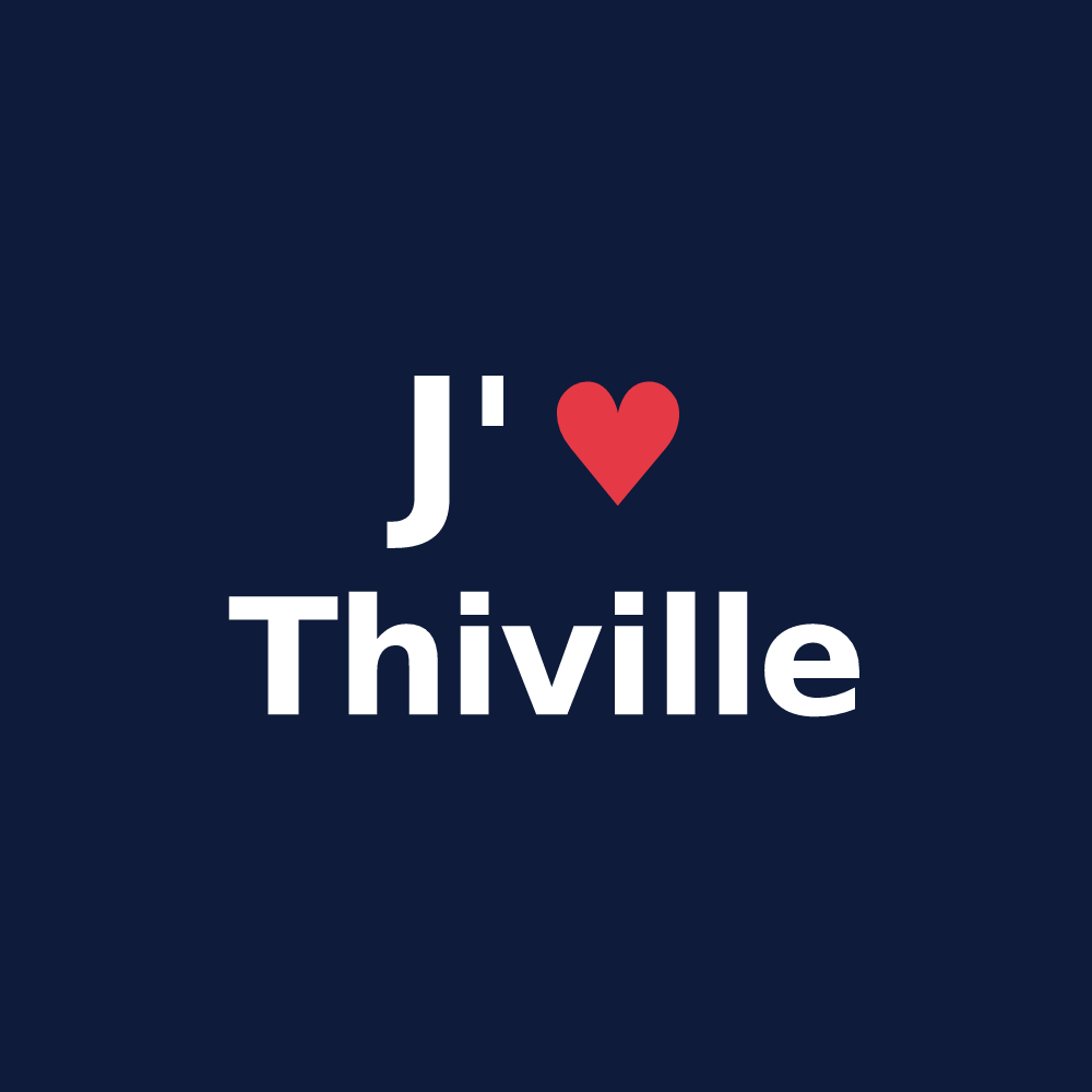 T-shirt personnalisé Thiville — design J'aime Thiville