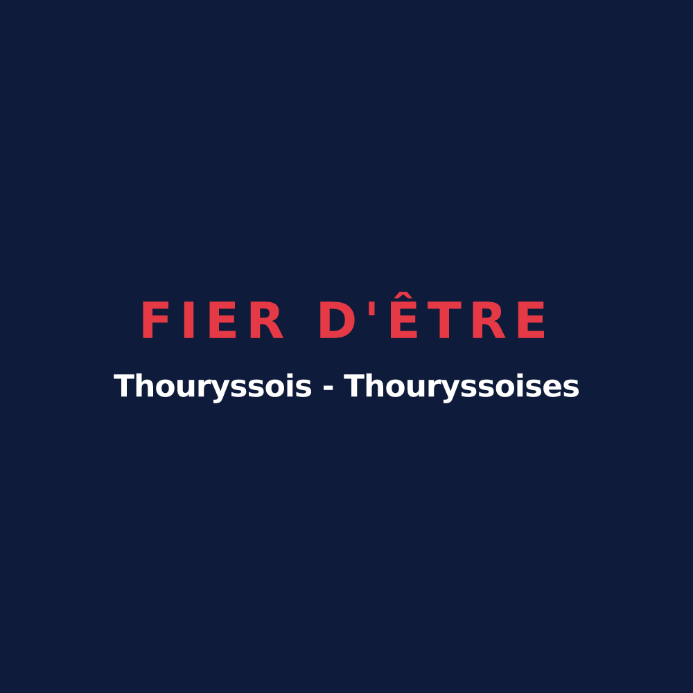 T-shirt « Fier d'être Thouryssois - Thouryssoises » — design pour Thoury