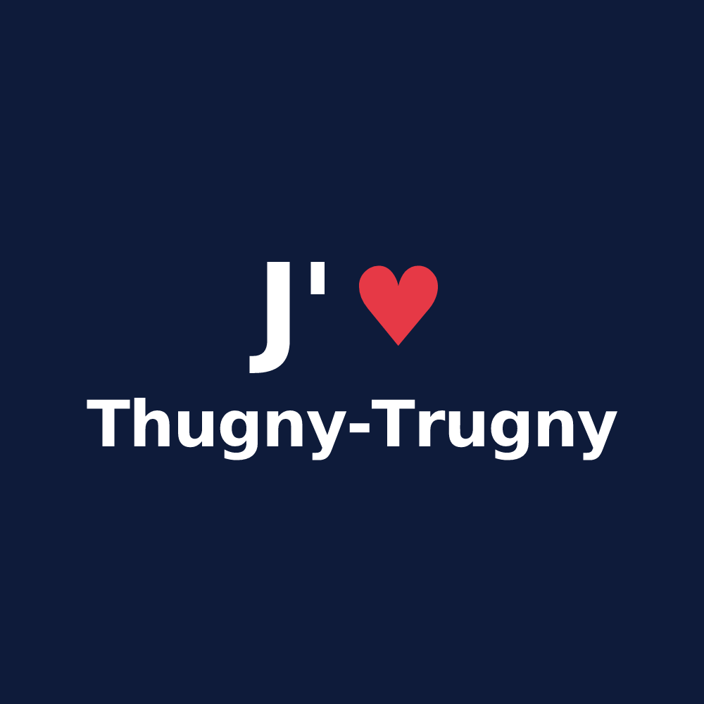T-shirt personnalisé Thugny-Trugny — design J'aime Thugny-Trugny