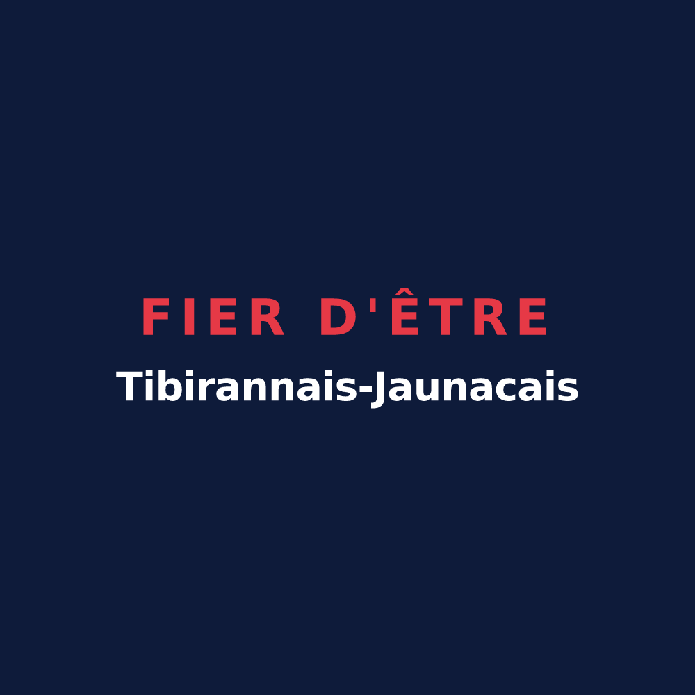 T-shirt « Fier d'être Tibirannais-Jaunacais » — design pour Tibiran-Jaunac