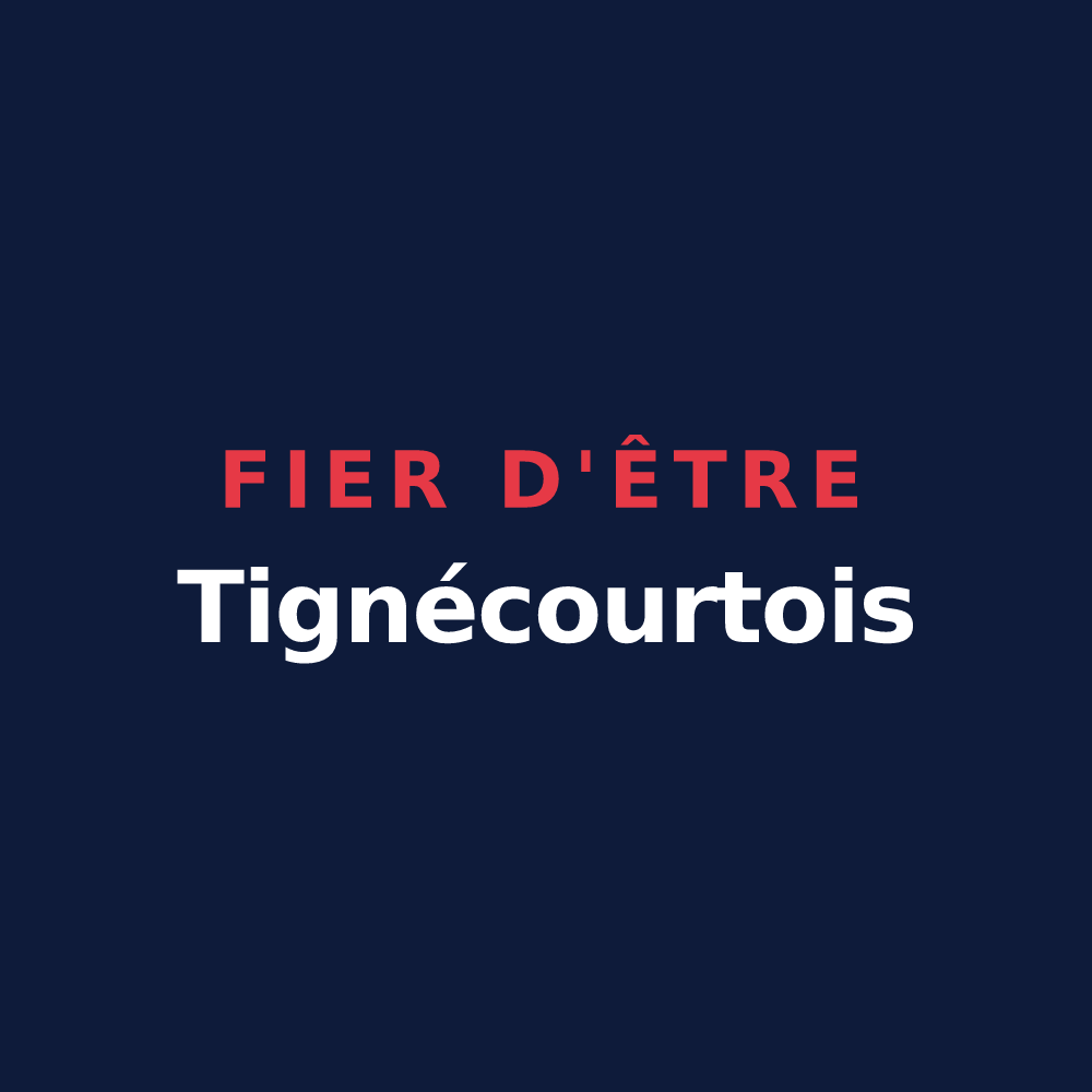 T-shirt « Fier d'être Tignécourtois » — design pour Tignécourt