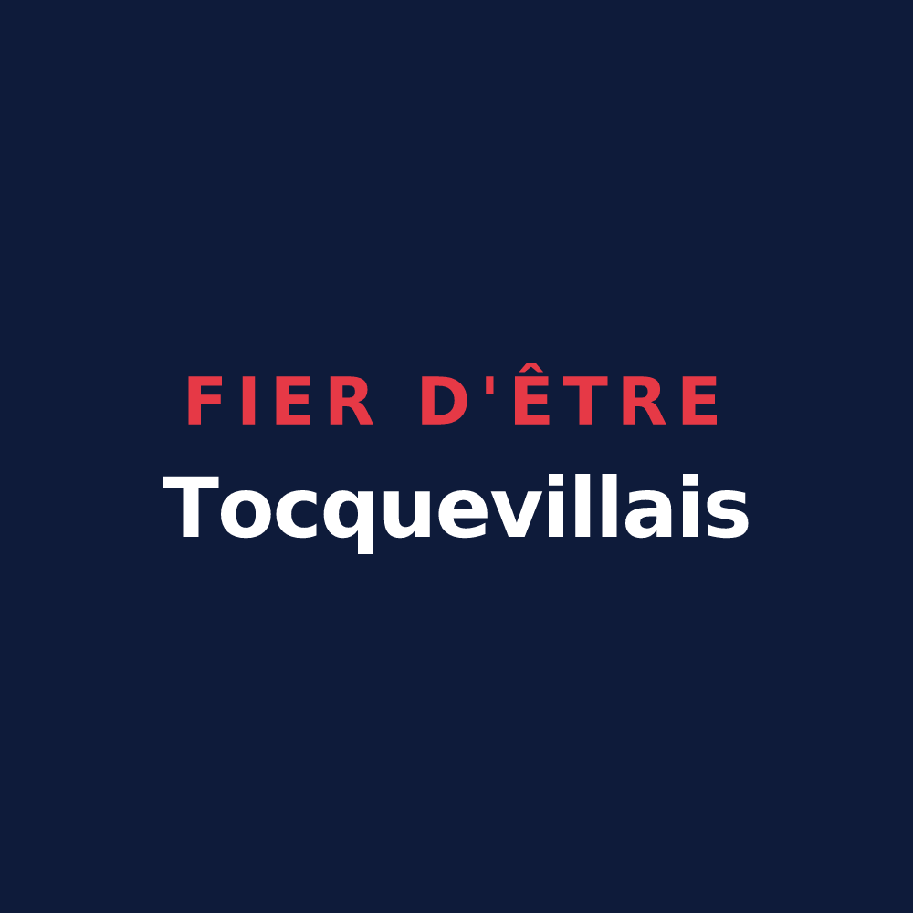 T-shirt « Fier d'être Tocquevillais » — design pour Tocqueville