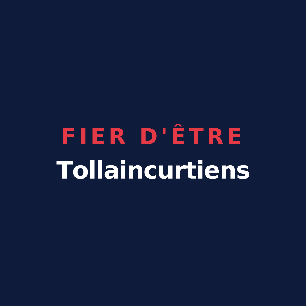 T-shirt « Fier d'être Tollaincurtiens » — design pour Tollaincourt