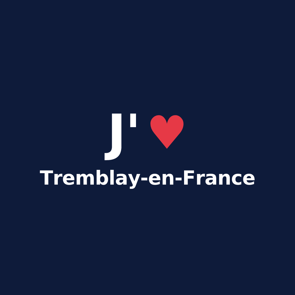 T-shirt personnalisé Tremblay-en-France — design J'aime Tremblay-en-France