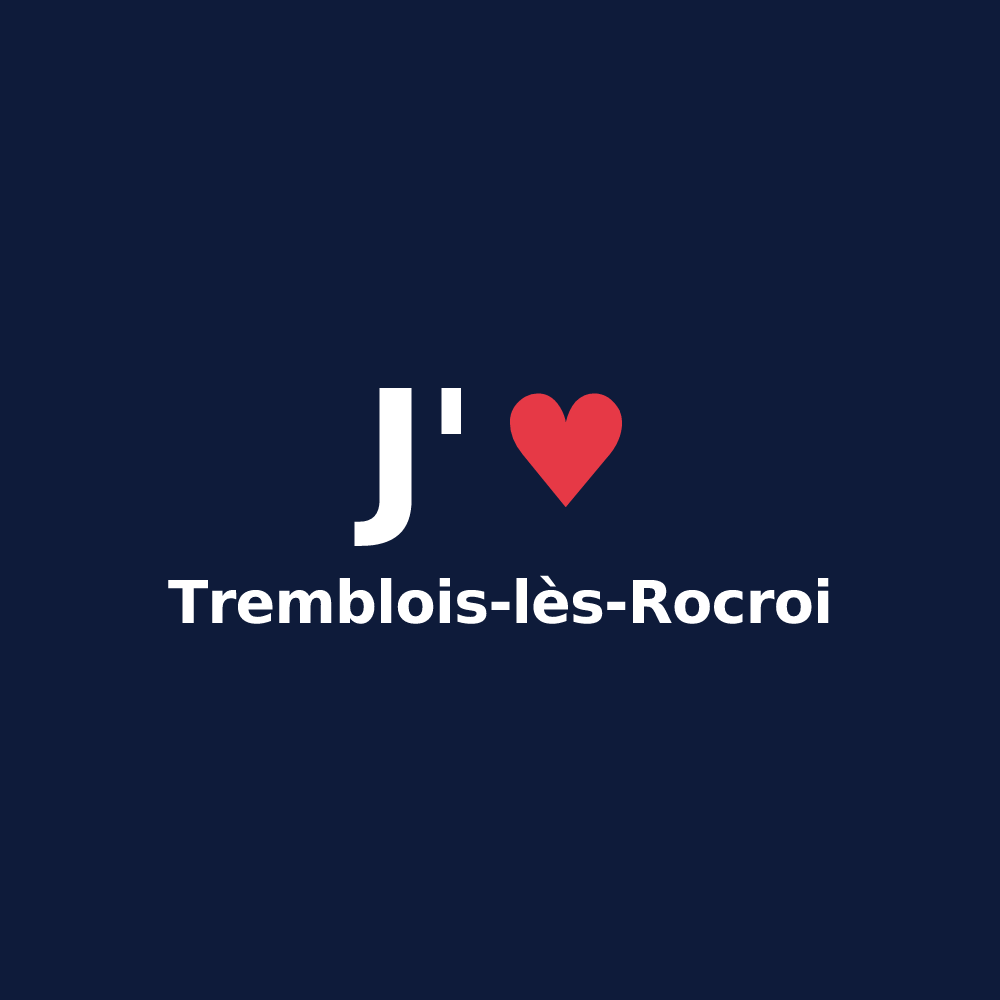 T-shirt personnalisé Tremblois-lès-Rocroi — design J'aime Tremblois-lès-Rocroi