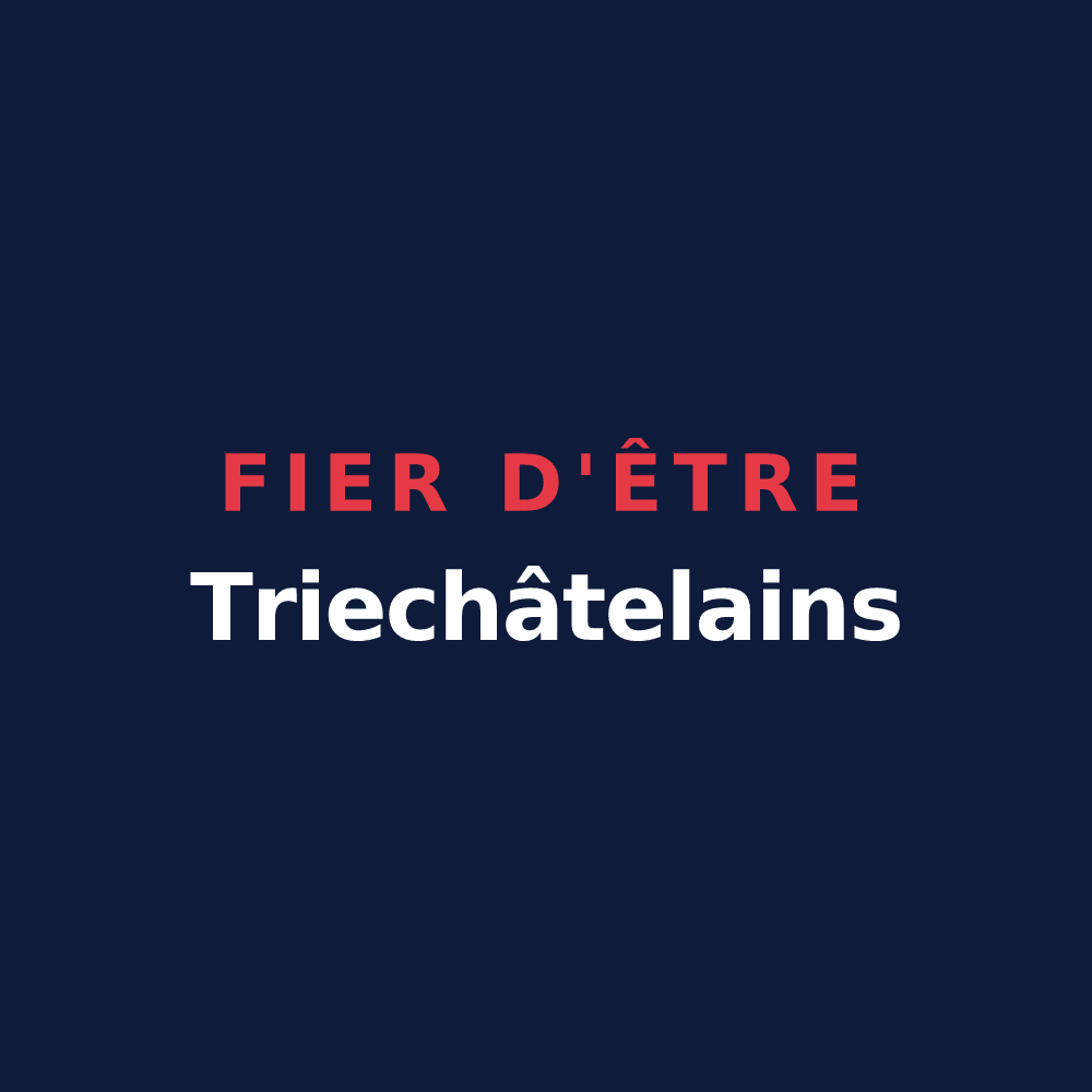 T-shirt « Fier d'être Triechâtelains » — design pour Trie-Château