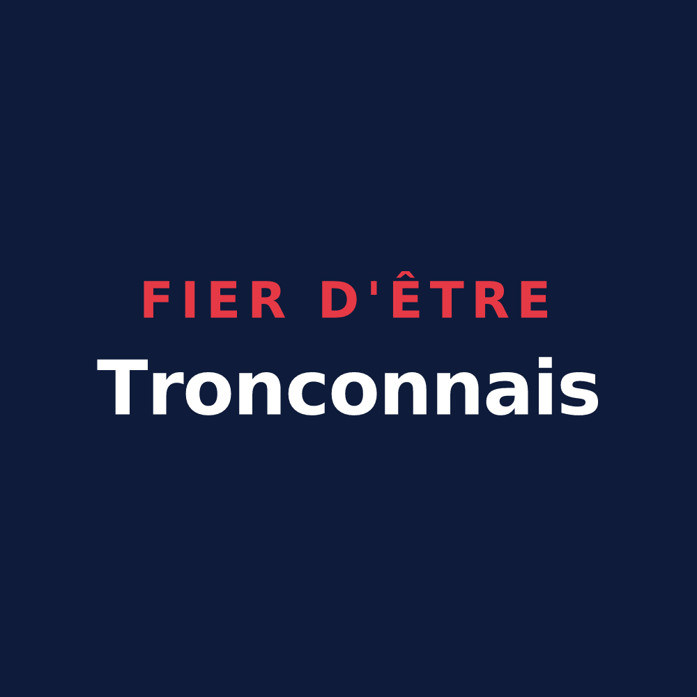 T-shirt « Fier d'être Tronconnais » — design pour Tronchoy