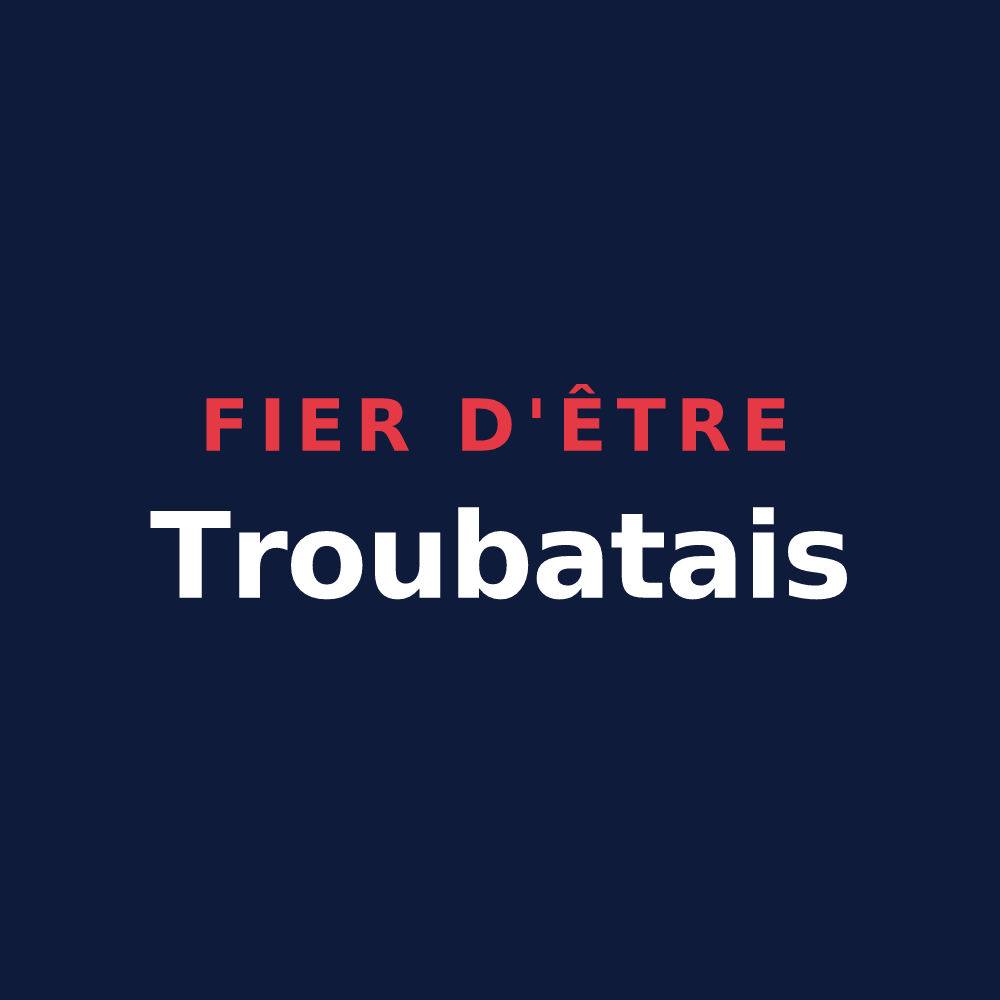 T-shirt « Fier d'être Troubatais » — design pour Troubat