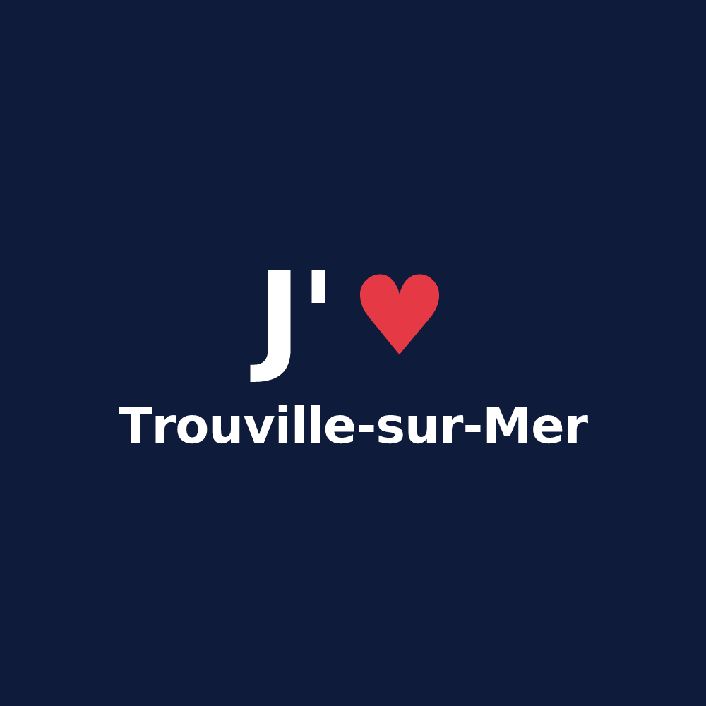 T-shirt personnalisé Trouville-sur-Mer — design J'aime Trouville-sur-Mer