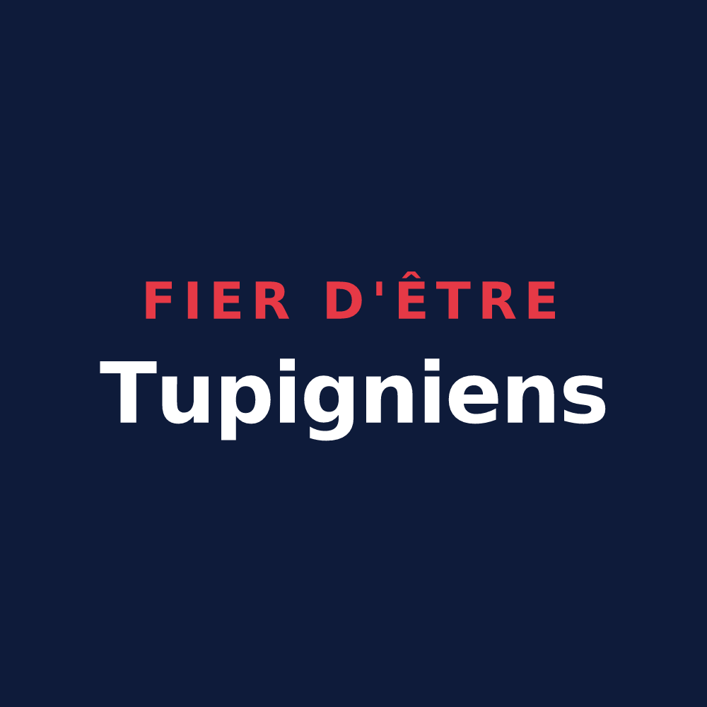 T-shirt « Fier d'être Tupigniens » — design pour Tupigny
