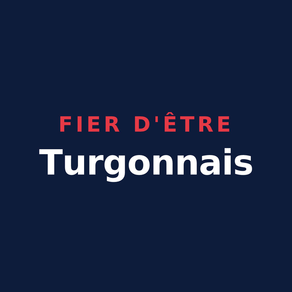 T-shirt « Fier d'être Turgonnais » — design pour Turgon