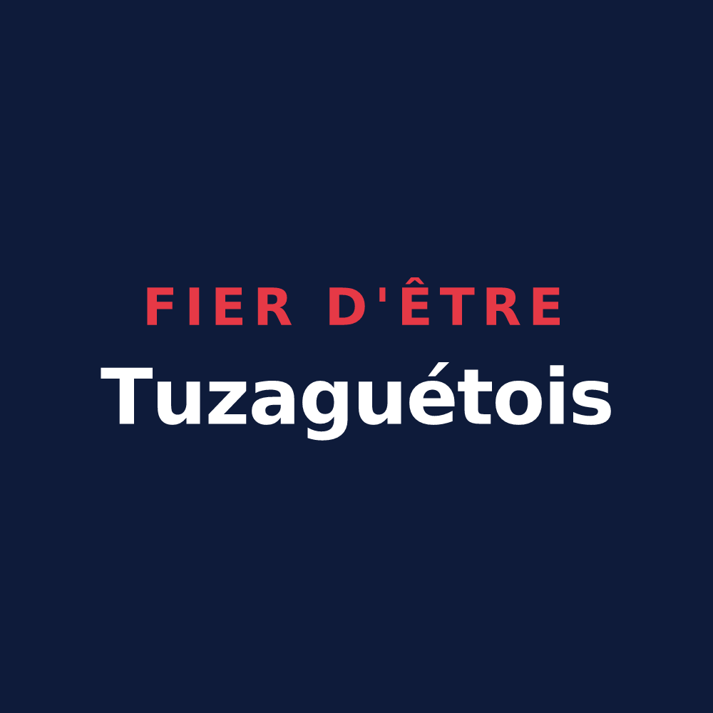 T-shirt « Fier d'être Tuzaguétois » — design pour Tuzaguet